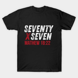 seventy times seven T-Shirt